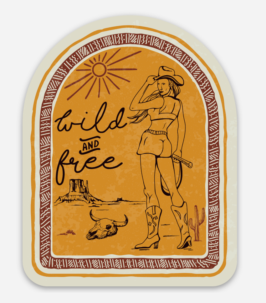 Wild and Free Cowgirl Sticker