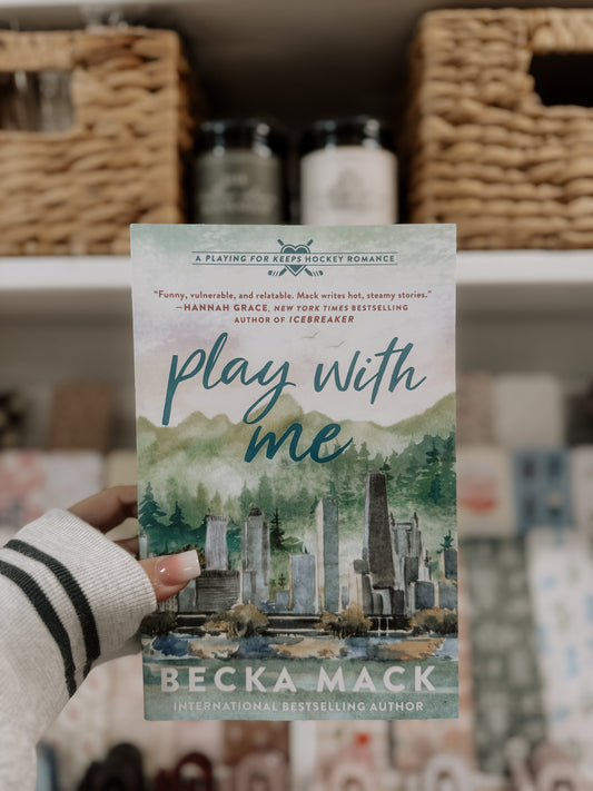 Play With Me (Playing For Keeps, Book 2)