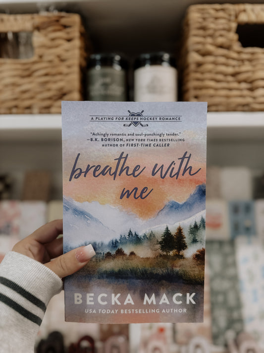 Breathe With Me (Playing For Keeps, Book 5) PRE-ORDER