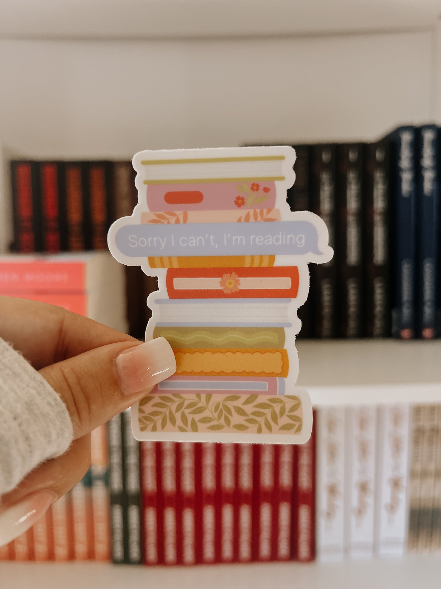 Sorry I Can't, I'm Reading Sticker