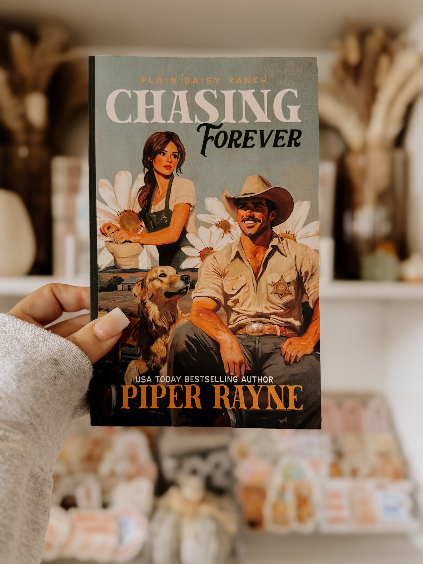 Chasing Forever(Plain Daisy Ranch)SIGNED & SWAG