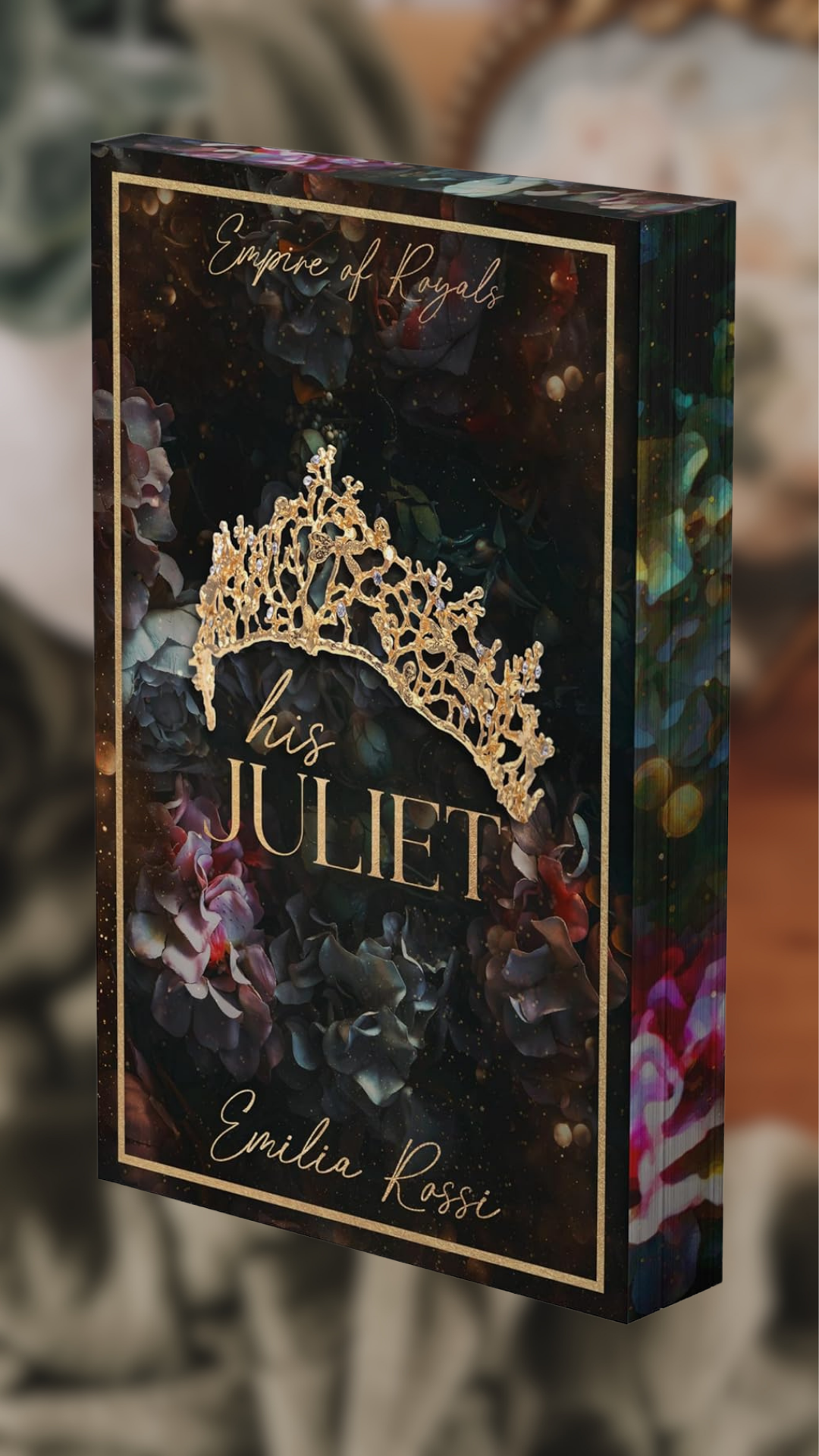 His Juliet-Empire Of Royals, Book 2
