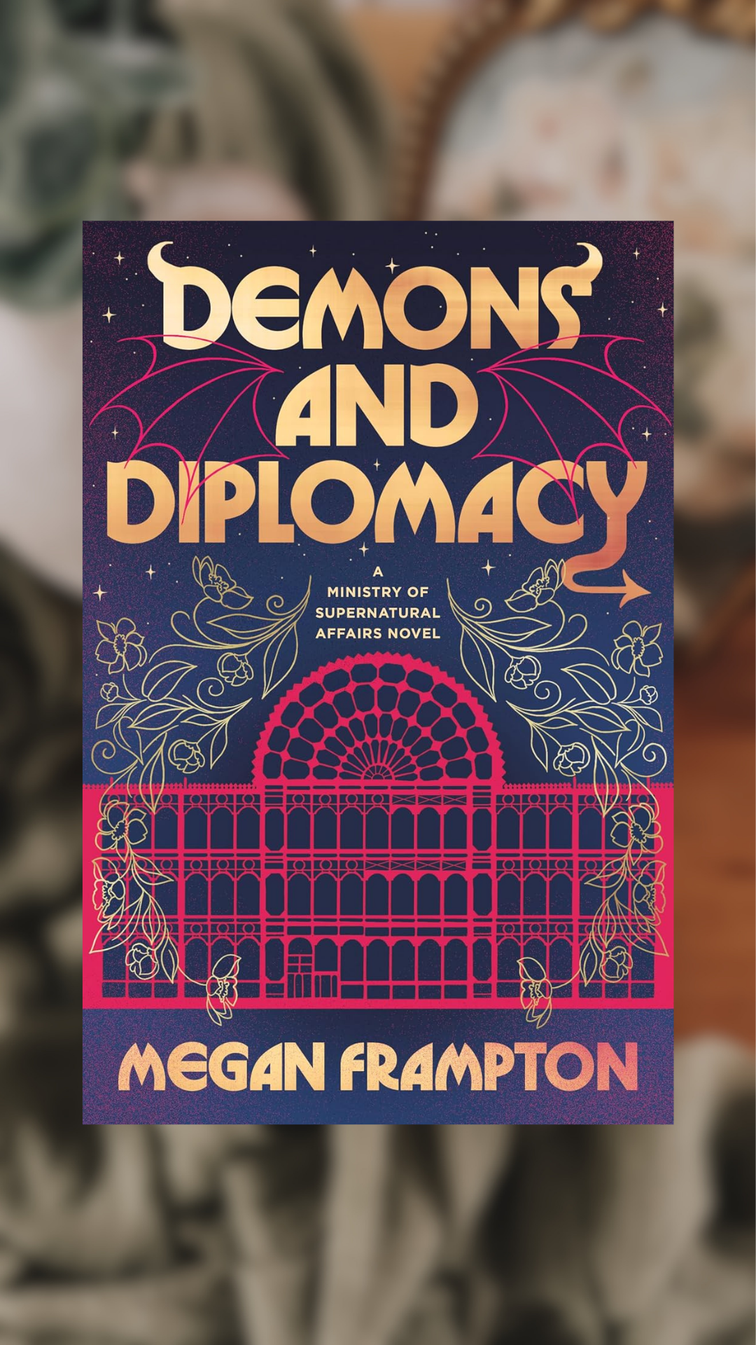 Demons And Diplomacy-Ministry of Supernatural Affairs, Book 1-PREORDER