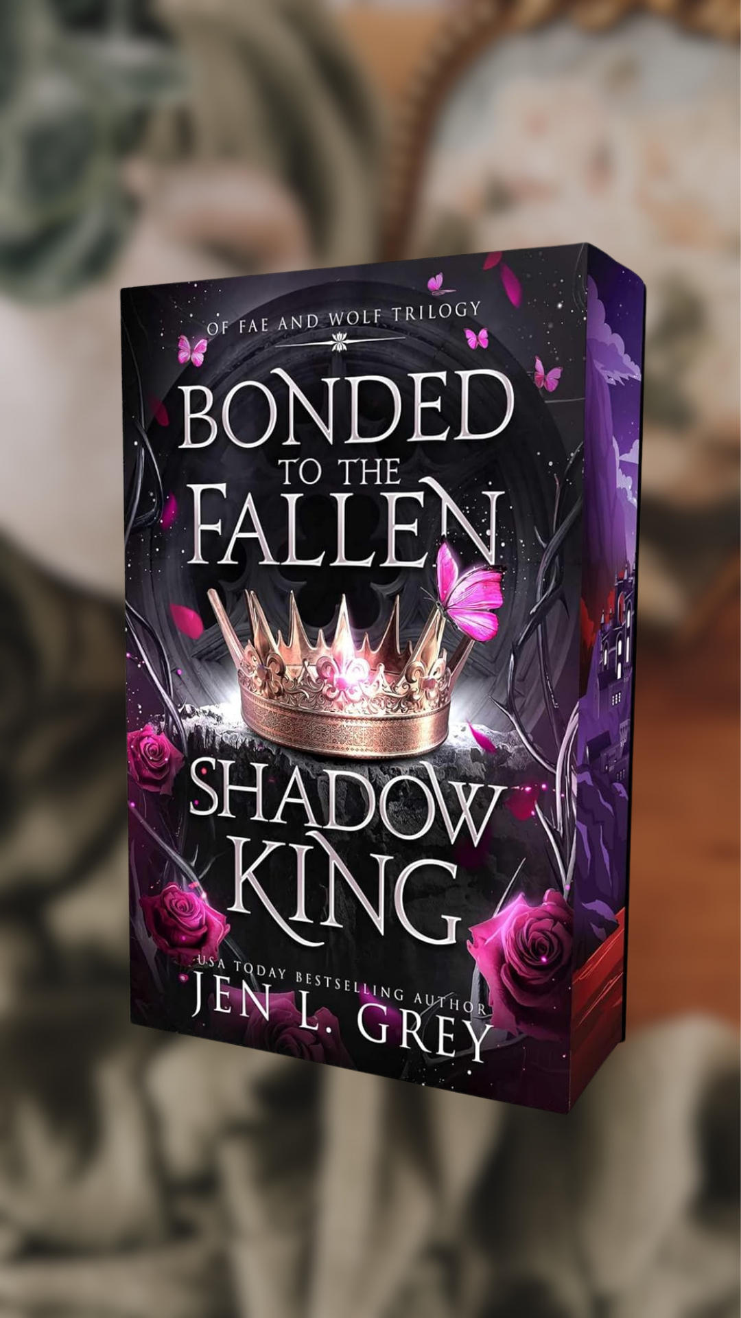 Bonded To The Fallen Shadow King-Of Fae & Wolf Trilogy, Book 1
