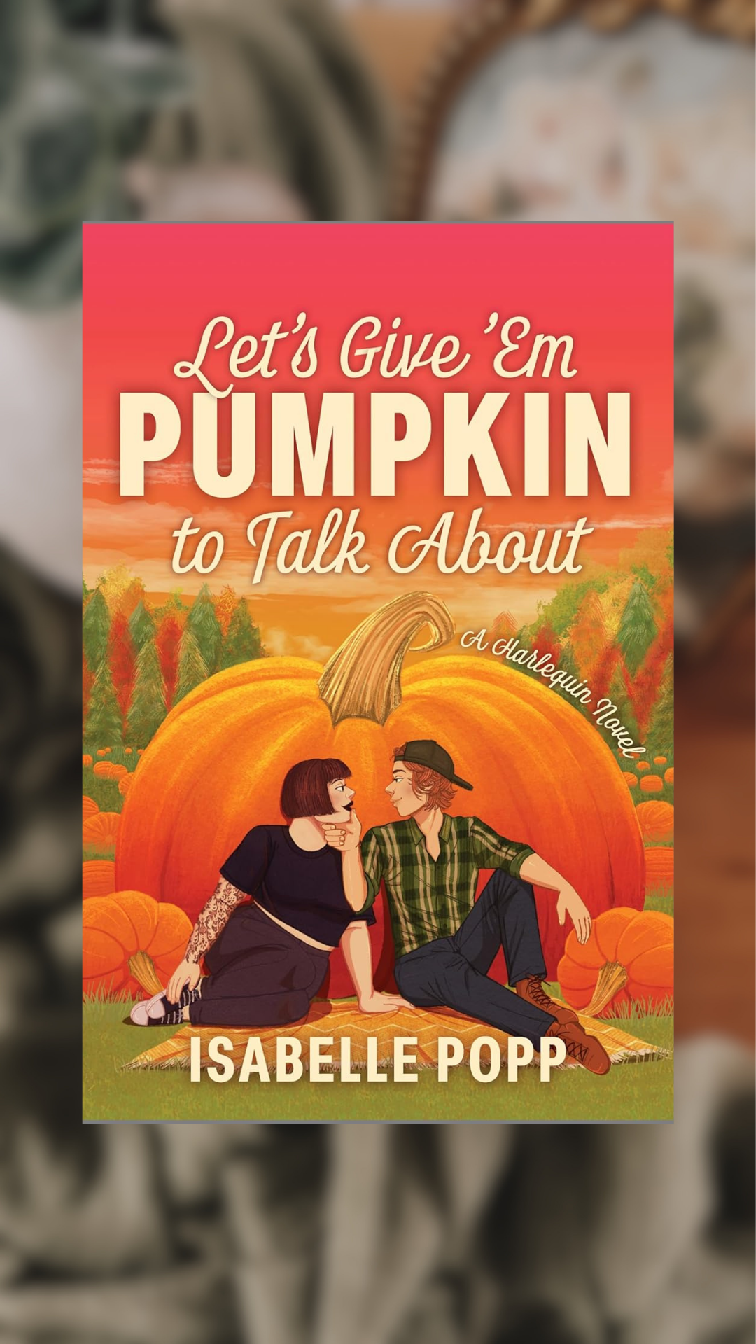 Lets Give Em Pumpkin To Talk About