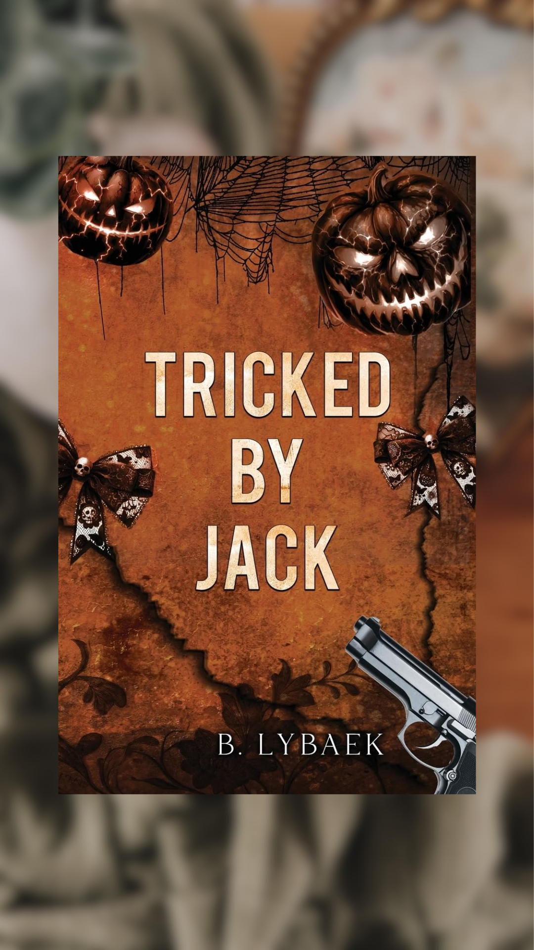 Tricked By Jack-Seasonal Obsessions Series