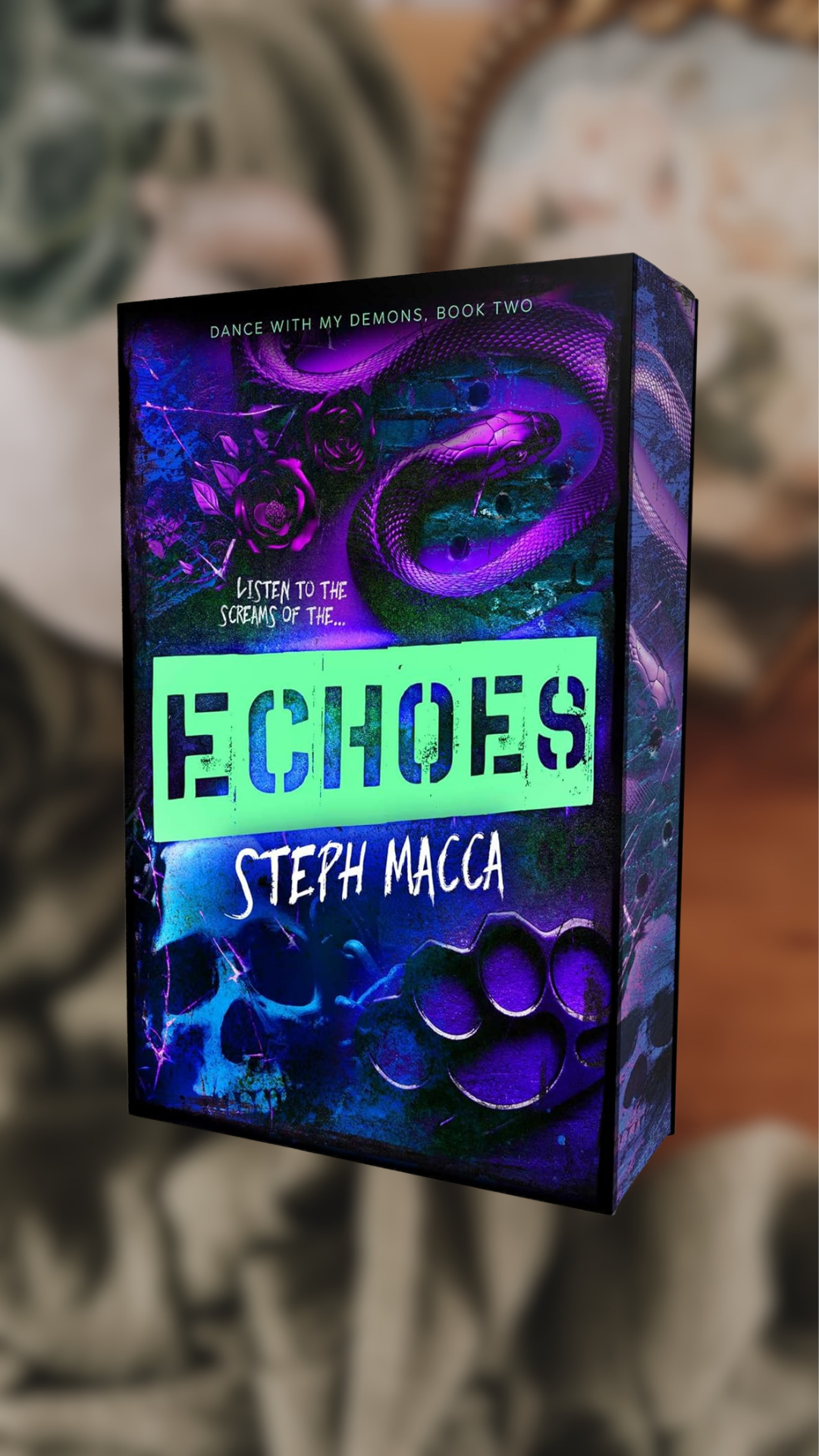 Echoes-Dance With My Demons, Book 2-PREORDER