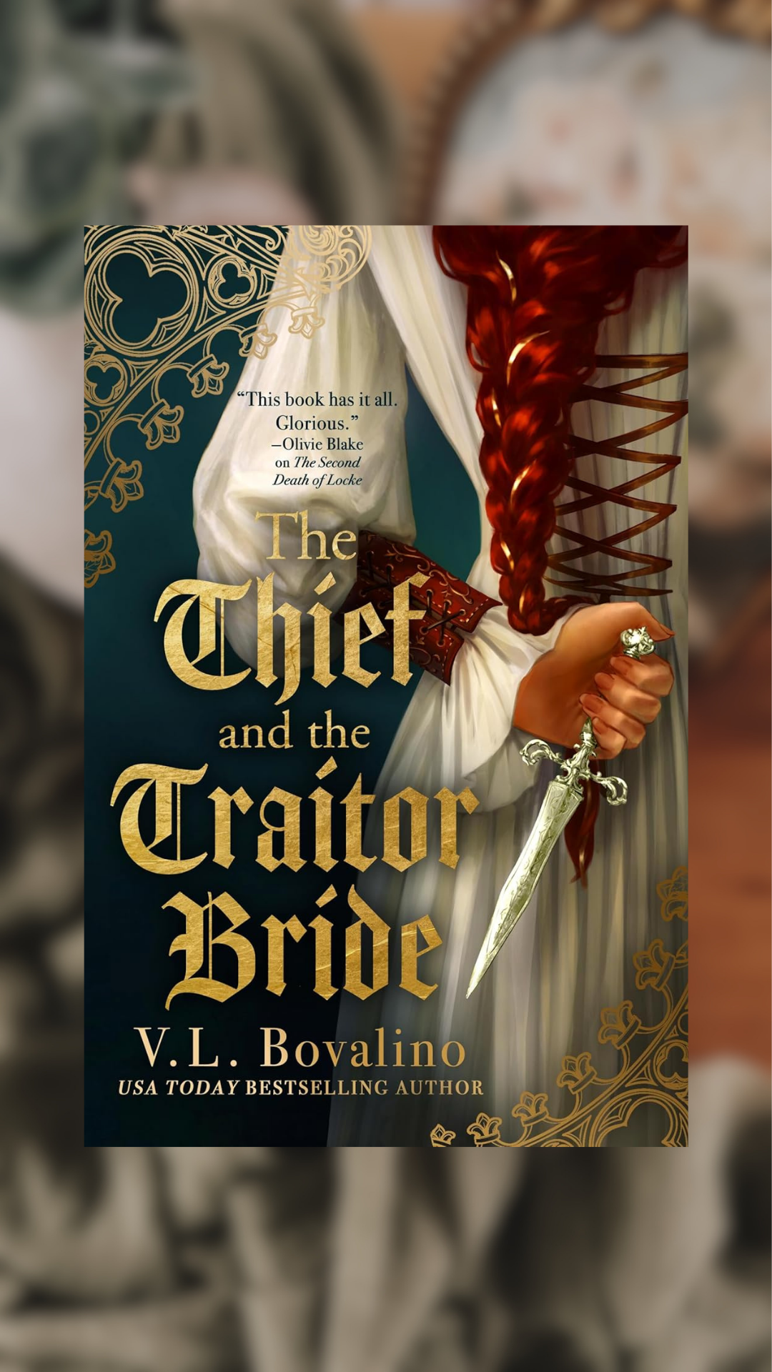 The Thief And The Traitor Bride-The Hand And The Heart, Book 2-PREORDER