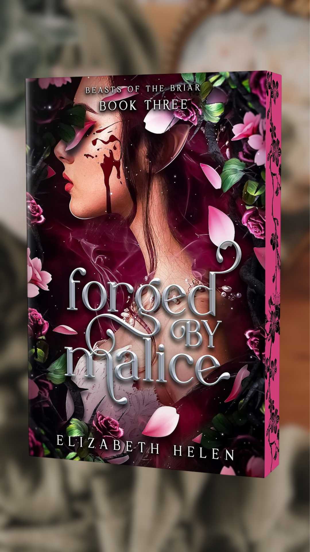 Forged By Malice-Beasts Of Briar, Book 3(Deluxe Edition)