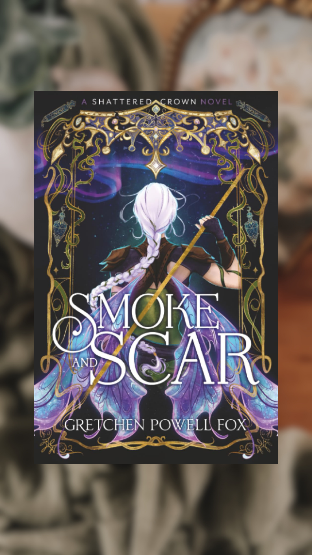 Smoke And Scar-Shattered Crown, Book 1