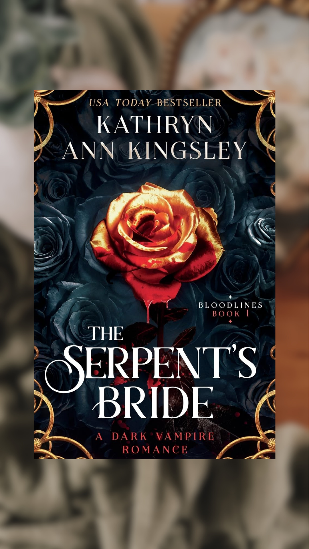 The Serpent's Bride-Bloodlines, Book 1