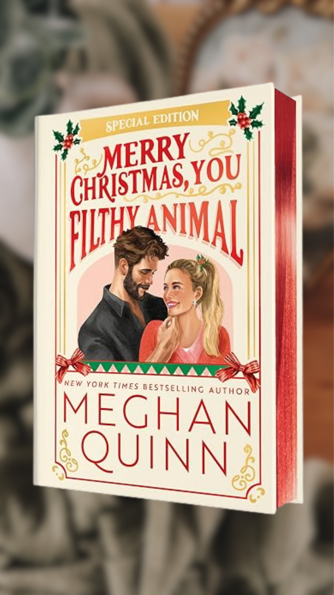Merry Christmas , You Filthy Animal-How My Neighbor Stole Christmas, Book 2-COLLECTORS EDITION-PREORDER