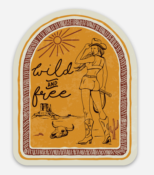 Wild and Free Cowgirl Sticker