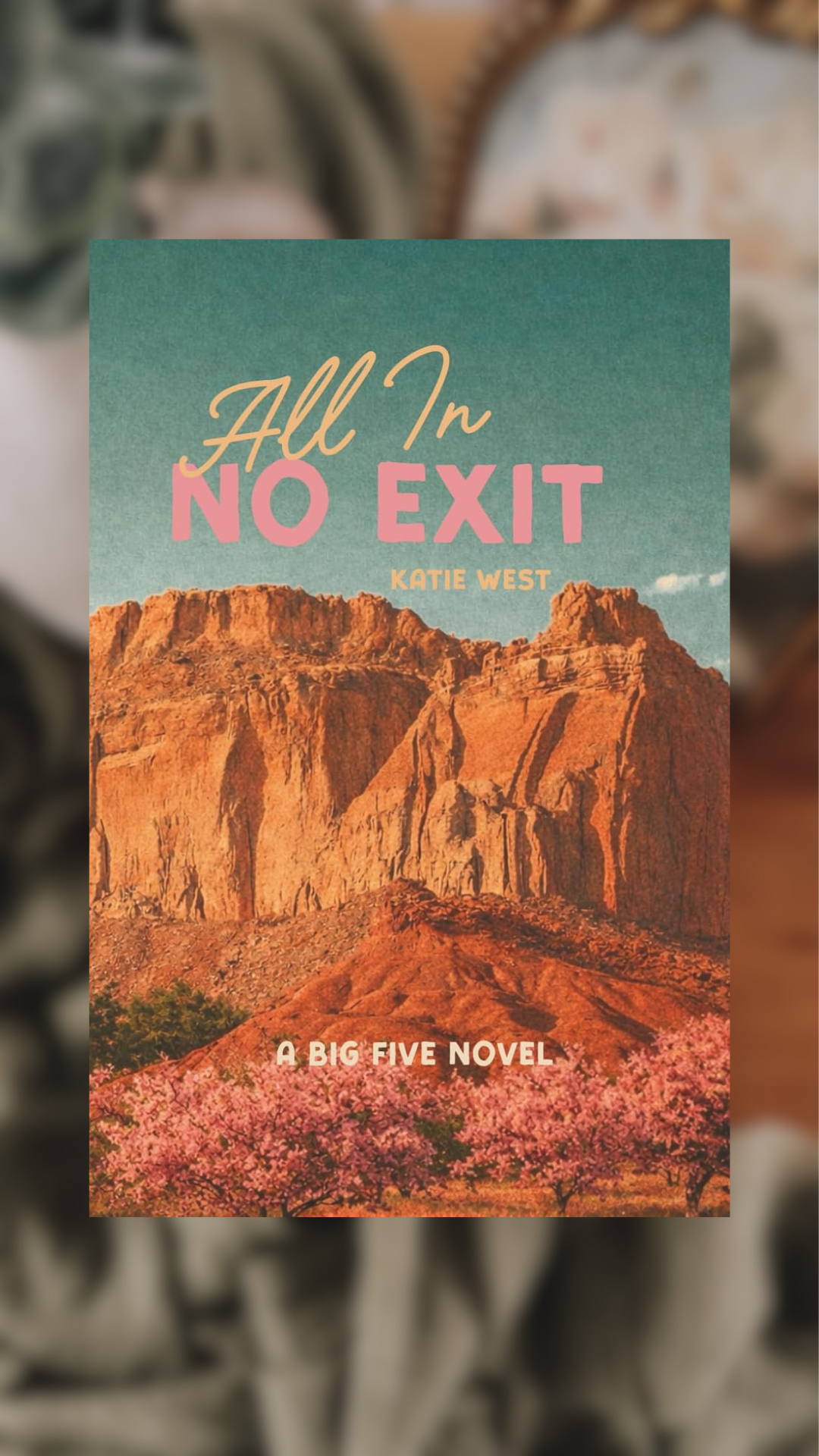All In No Exit-The Big Five, Book 4-SIGNED