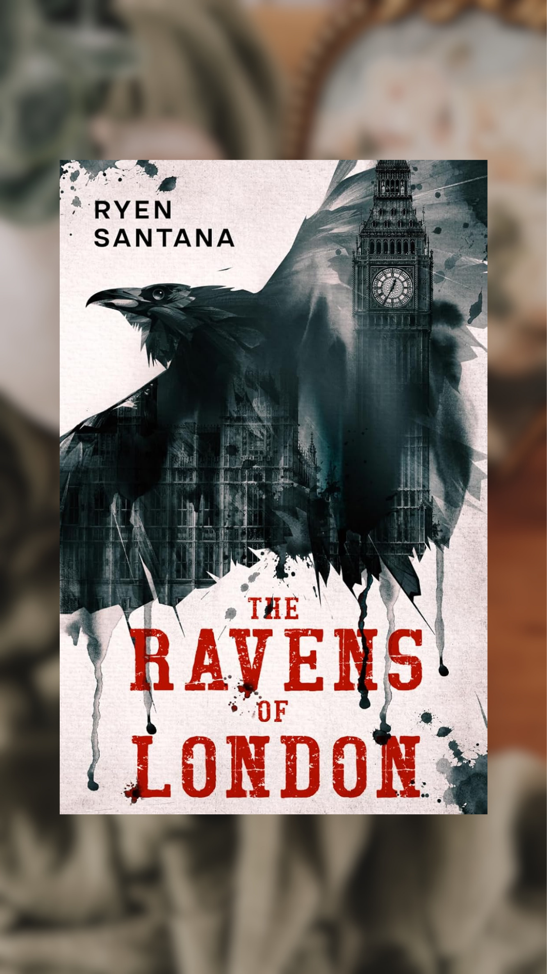 The Ravens Of London-Book 1