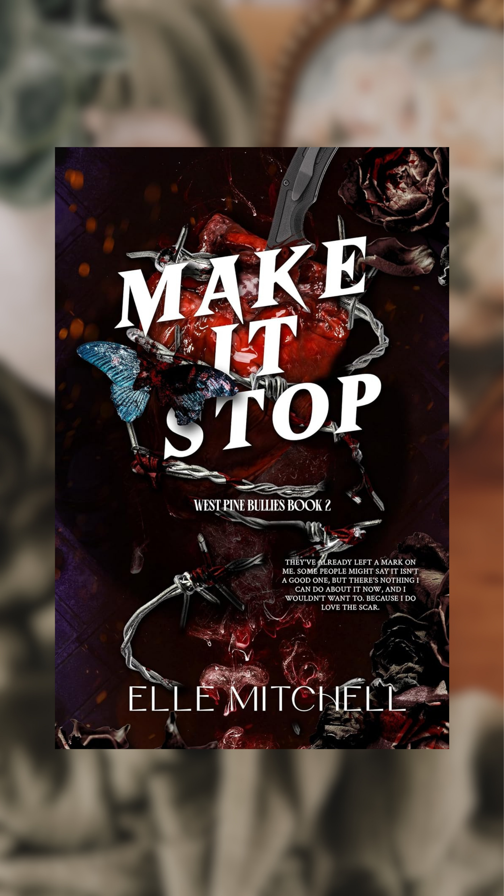 Make It Stop-West Pine Bullies, Book 2