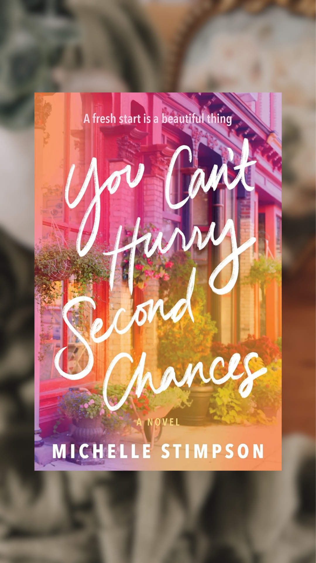 You Can't Hurry Second Chances