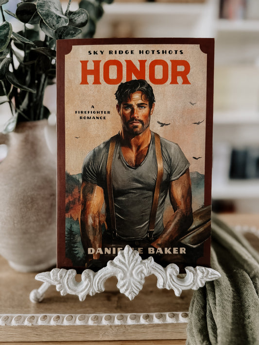 Honor (Sky Ridge Hotshots, Book 3)