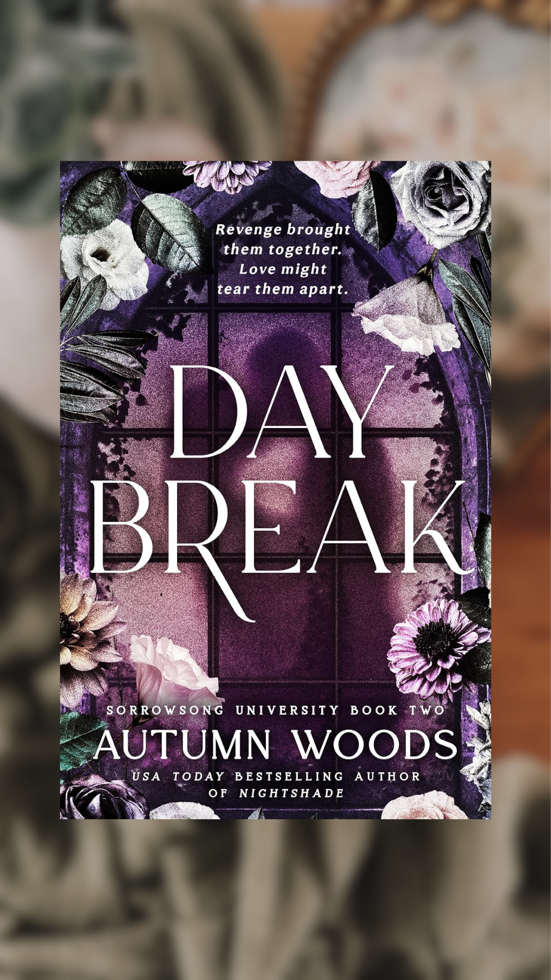 Day Break-Sorrowsong University Book 2-PREORDER