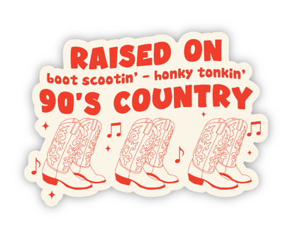Raised on 90s Country Bumper Sticker