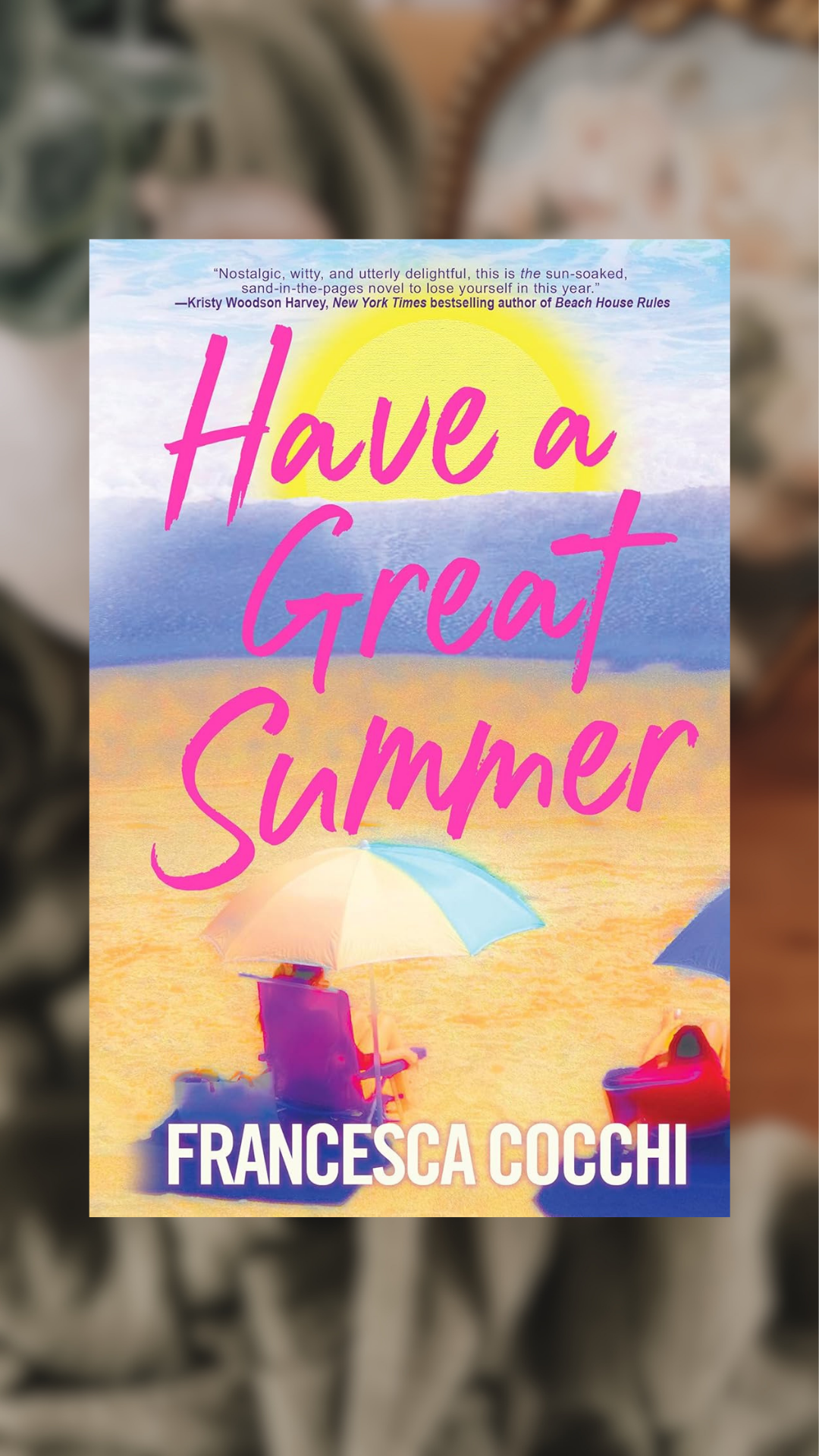 Have A Great Summer