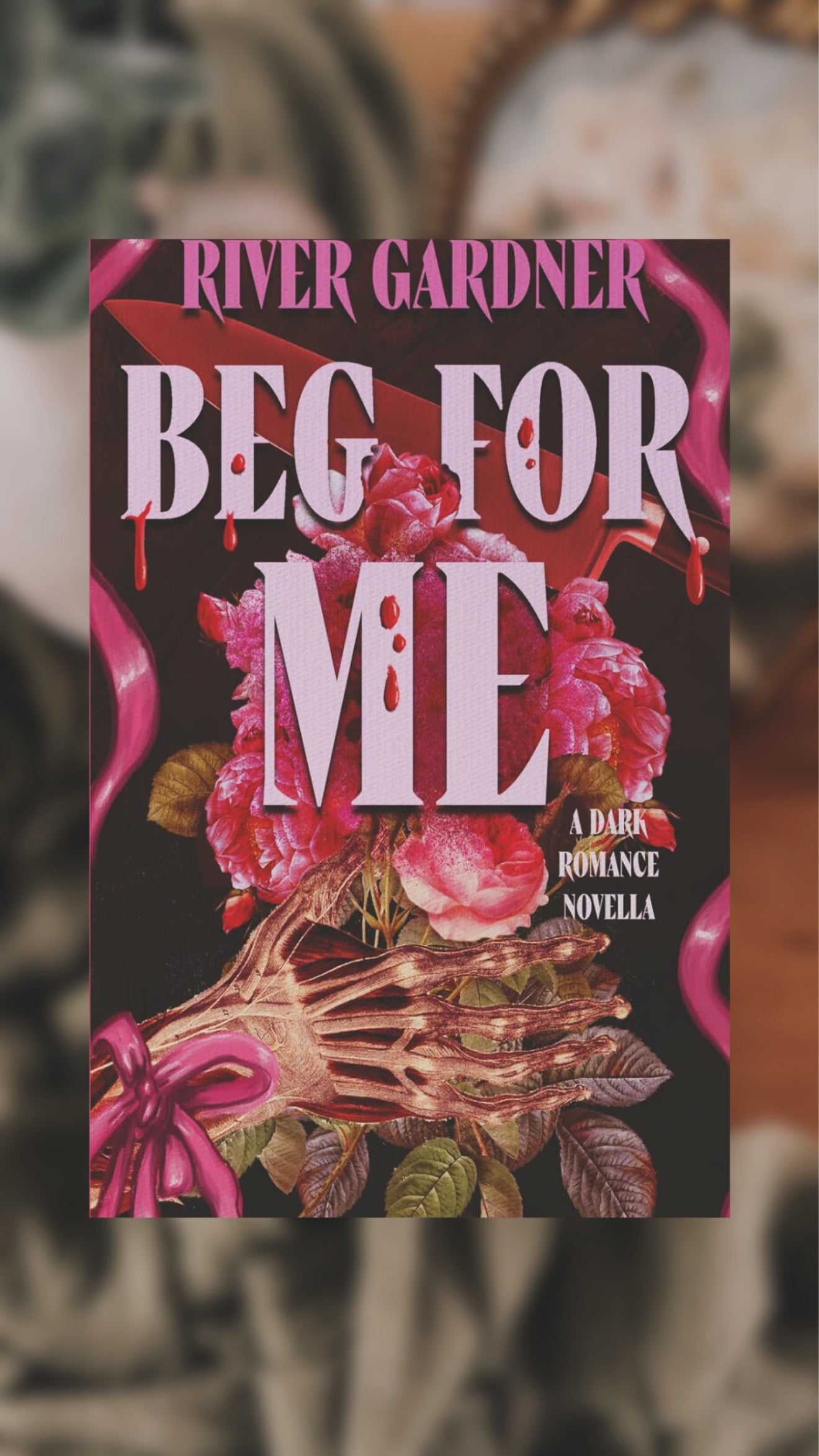 Beg For Me-Corrupted Trilogy, Book 1