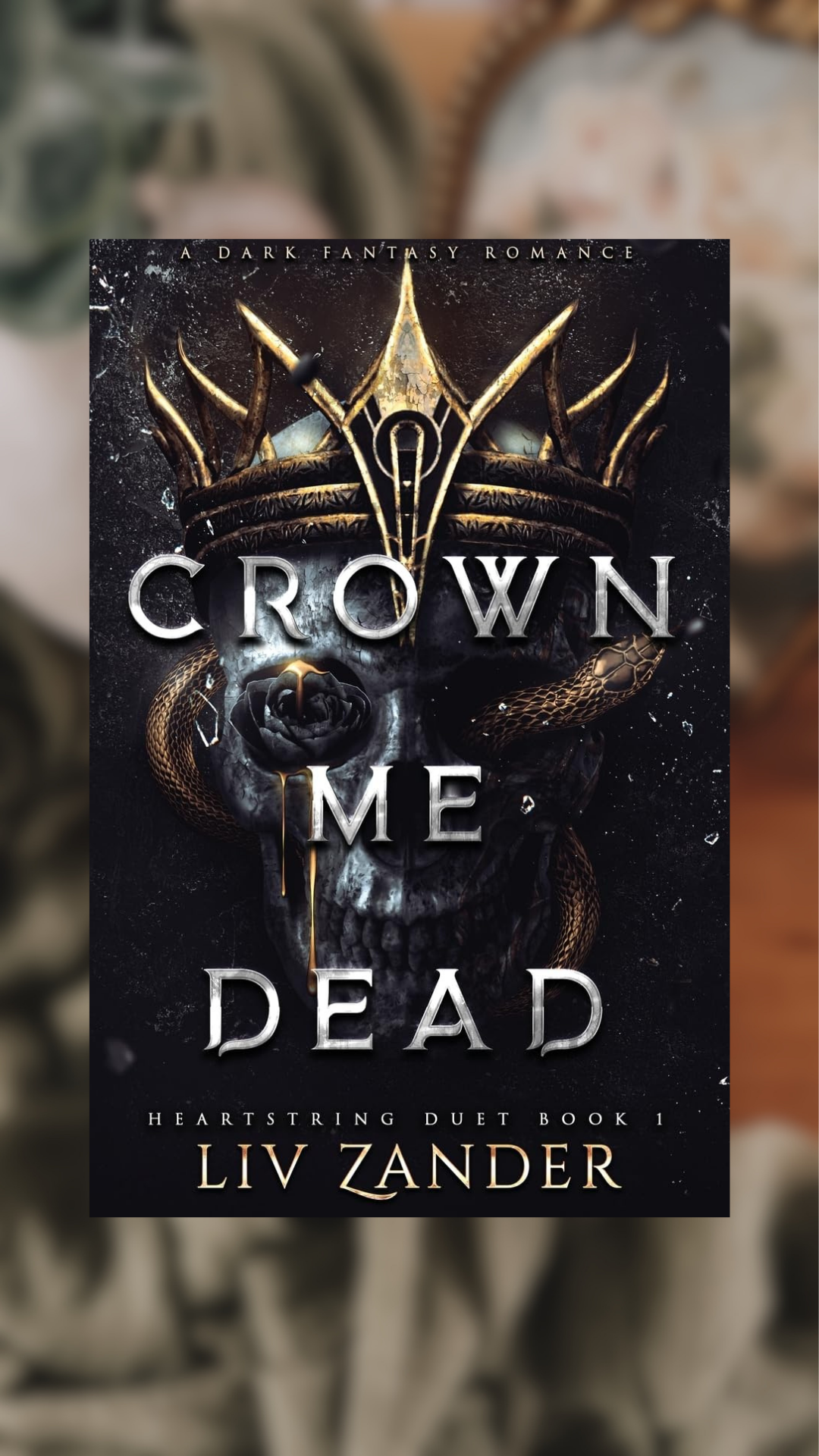 Crown Me Dead-Heartstrings Duet, Book 1