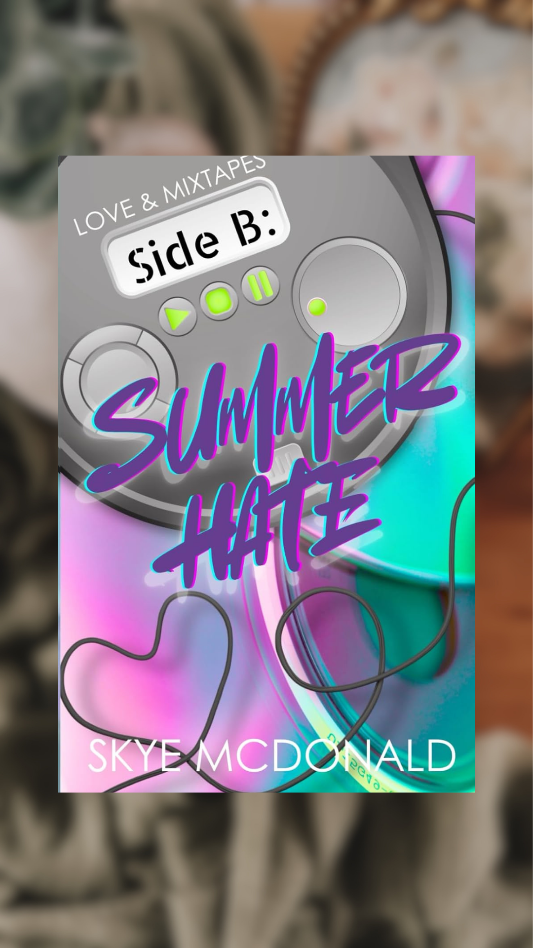 Summer Hate-Love & Mixtapes, Book 2