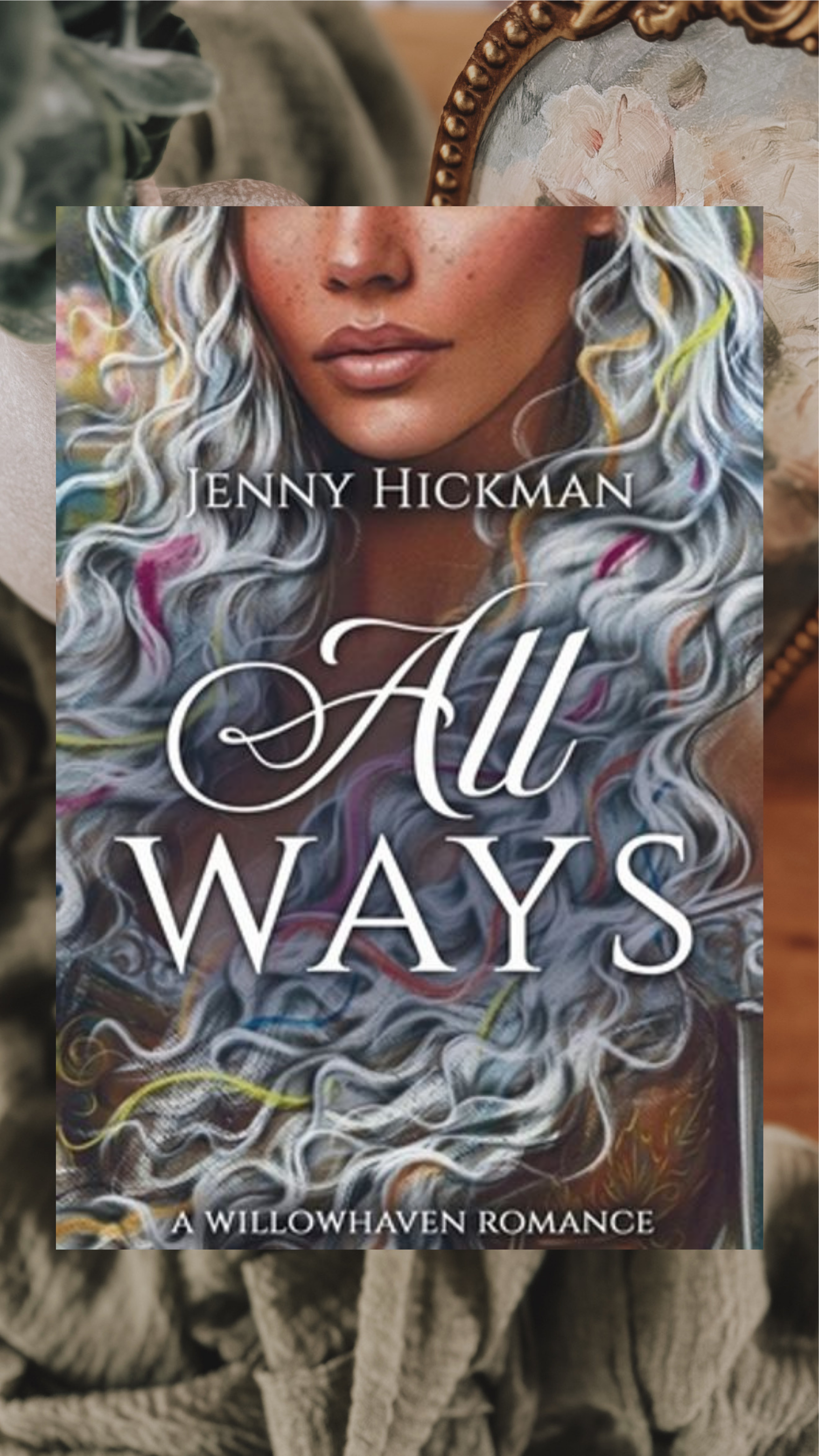 All Ways-Willowhaven Romance, Book 2-Signed Bookplate