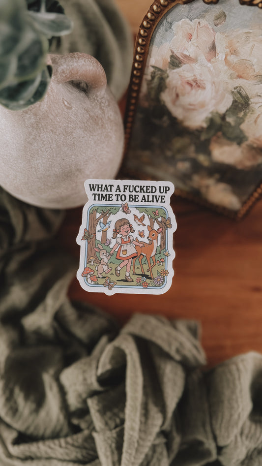 What A Time Sticker