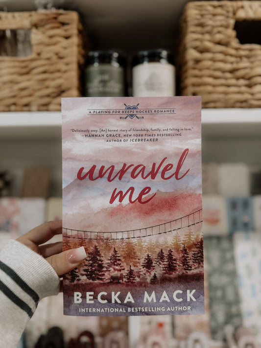 Unravel Me (Playing For Keeps, Book 3)
