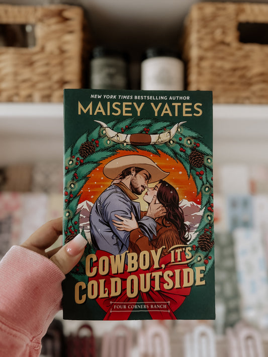 Cowboy It's Cold Outside-PRE-ORDER