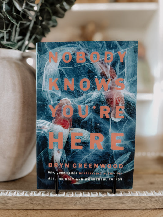 Nobody Knows You’re Here