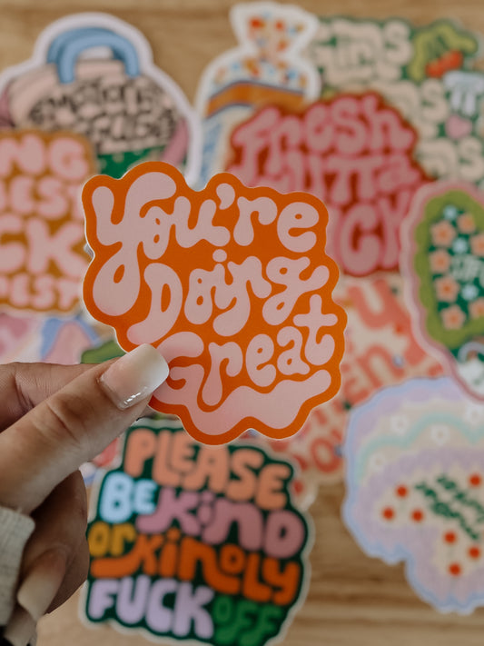 You're Doing Great Sticker