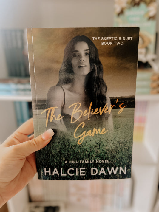 The Believer's Game (The Skeptic's Duet Book 2)SIGNED