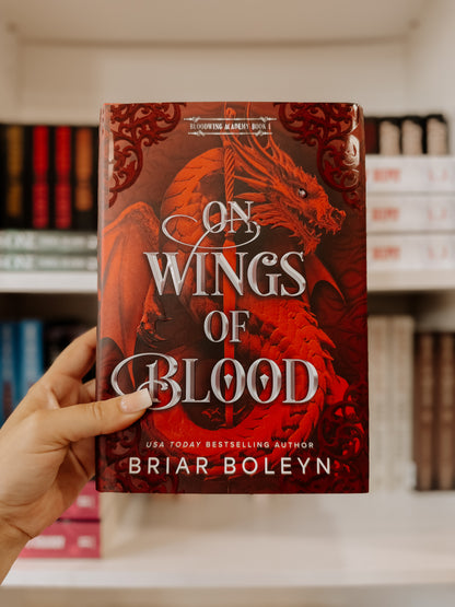 On Wings Of Blood (Bloodwing Academy, Book 1) (Deluxe Limited Edition)