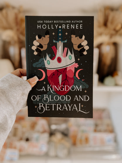 Kingdom Of Blood & Betrayal (Stars & Shadows, Book 2)(Deluxe Edition)