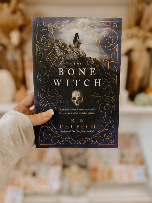 The Bone Witch (The Bone Witch, Book 1)