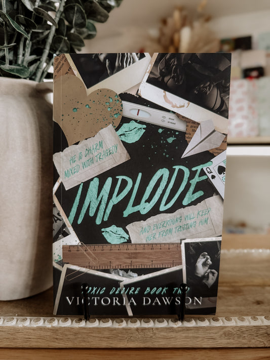 Implode-Toxic Desire, Book 2