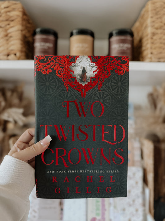 Two Twisted Crowns (Deluxe Limited Hardcover Edition) (The Shepherd King,Book 2)
