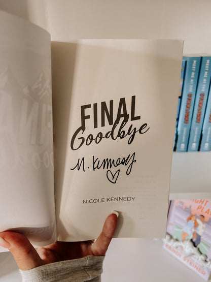 Final Goodbye(Alpine Peak Book 1)SIGNED & SWAG