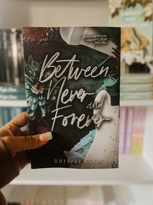 Between Never & Forever(Hometown Heartless Book 1)