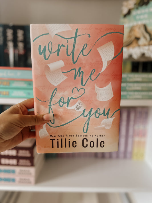 Write Me For You-HARDCOVER