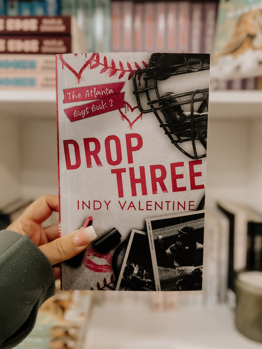 Drop Three (The Atlanta Boys Book 2) SIGNED & SWAG