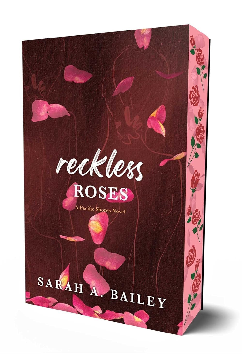 Reckless Roses (Pacific Shores Book 3) PRE-ORDER