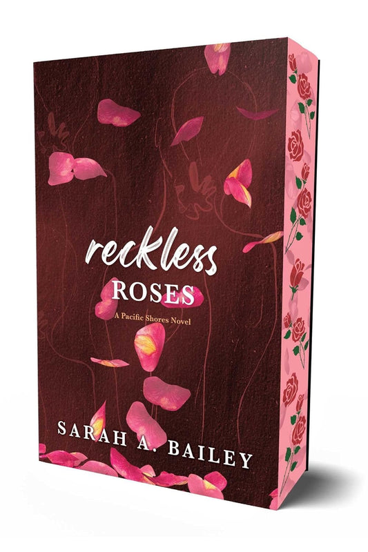 Reckless Roses (Pacific Shores Book 3) PRE-ORDER