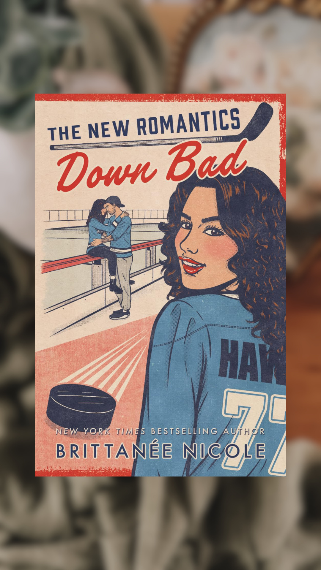 Down Bad-The New Romantics, Book 2-Indie Exclusive-SIGNED & SWAG